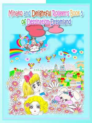 cover image of Minako and Delightful Rolleen's Book 5 of Destination Dreamland